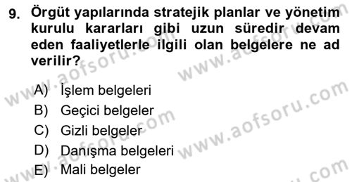 Dosyalama Arşivleme Dersi 2025 - 2026 Yılı (Vize) Ara Sınav Soruları 9. Soru