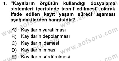 Dosyalama Arşivleme Dersi 2025 - 2026 Yılı (Final) Dönem Sonu Sınav Soruları 1. Soru