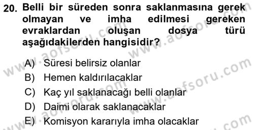 Dosyalama Arşivleme Dersi 2025 - 2026 Yılı (Final) Dönem Sonu Sınav Soruları 20. Soru