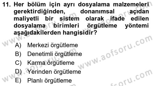 Dosyalama Arşivleme Dersi 2025 - 2026 Yılı Yaz Okulu Sınav Soruları 11. Soru
