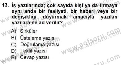 Mesleki Yazışmalar Dersi 2012 - 2013 Yılı (Final) Dönem Sonu Sınav Soruları 13. Soru