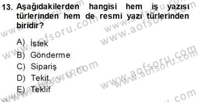 Mesleki Yazışmalar Dersi 2013 - 2014 Yılı (Final) Dönem Sonu Sınav Soruları 13. Soru