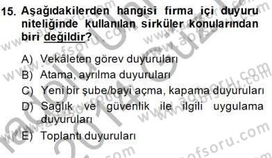 Mesleki Yazışmalar Dersi 2013 - 2014 Yılı (Final) Dönem Sonu Sınav Soruları 15. Soru