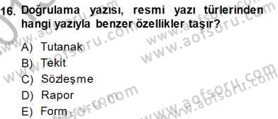 Mesleki Yazışmalar Dersi 2013 - 2014 Yılı (Final) Dönem Sonu Sınav Soruları 16. Soru