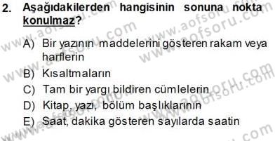 Mesleki Yazışmalar Dersi 2013 - 2014 Yılı (Final) Dönem Sonu Sınav Soruları 2. Soru