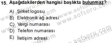 Mesleki Yazışmalar Dersi 2013 - 2014 Yılı Tek Ders Sınav Soruları 15. Soru