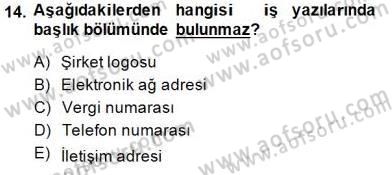 Mesleki Yazışmalar Dersi 2014 - 2015 Yılı (Final) Dönem Sonu Sınav Soruları 14. Soru
