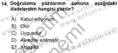 Mesleki Yazışmalar Dersi 2015 - 2016 Yılı (Final) Dönem Sonu Sınav Soruları 14. Soru