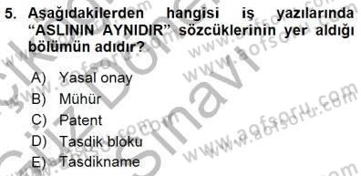 Mesleki Yazışmalar Dersi 2015 - 2016 Yılı (Final) Dönem Sonu Sınav Soruları 5. Soru