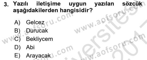 Mesleki Yazışmalar Dersi 2016 - 2017 Yılı (Vize) Ara Sınav Soruları 3. Soru