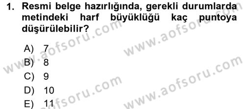 Mesleki Yazışmalar Dersi 2016 - 2017 Yılı (Final) Dönem Sonu Sınav Soruları 1. Soru