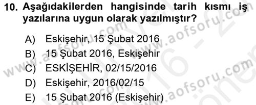 Mesleki Yazışmalar Dersi 2016 - 2017 Yılı (Final) Dönem Sonu Sınav Soruları 10. Soru