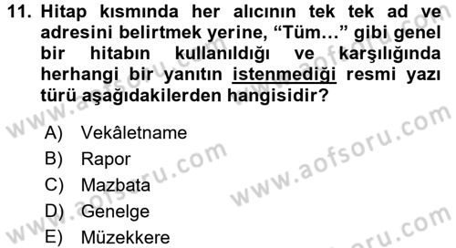 Mesleki Yazışmalar Dersi 2016 - 2017 Yılı (Final) Dönem Sonu Sınav Soruları 11. Soru