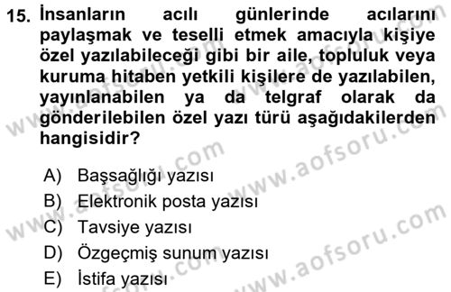 Mesleki Yazışmalar Dersi 2016 - 2017 Yılı (Final) Dönem Sonu Sınav Soruları 15. Soru