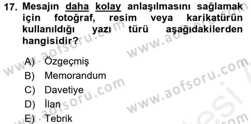 Mesleki Yazışmalar Dersi 2016 - 2017 Yılı (Final) Dönem Sonu Sınav Soruları 17. Soru