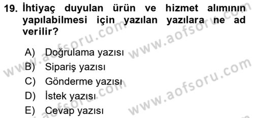 Mesleki Yazışmalar Dersi 2016 - 2017 Yılı (Final) Dönem Sonu Sınav Soruları 19. Soru