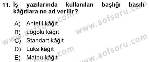 Mesleki Yazışmalar Dersi 2017 - 2018 Yılı 3 Ders Sınav Soruları 11. Soru