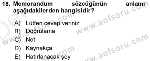 Mesleki Yazışmalar Dersi 2017 - 2018 Yılı 3 Ders Sınav Soruları 18. Soru