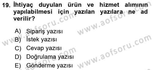 Mesleki Yazışmalar Dersi 2017 - 2018 Yılı 3 Ders Sınav Soruları 19. Soru