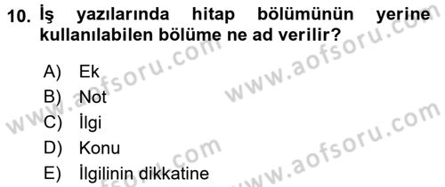 Mesleki Yazışmalar Dersi 2017 - 2018 Yılı (Final) Dönem Sonu Sınav Soruları 10. Soru