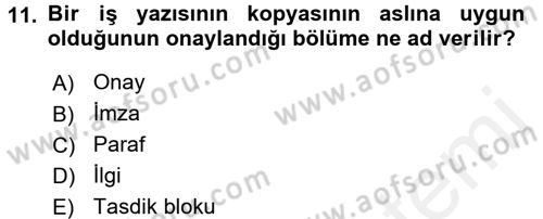 Mesleki Yazışmalar Dersi 2017 - 2018 Yılı (Final) Dönem Sonu Sınav Soruları 11. Soru