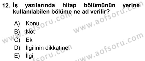 Mesleki Yazışmalar Dersi 2020 - 2021 Yılı Yaz Okulu Sınav Soruları 12. Soru