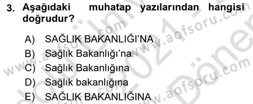Mesleki Yazışmalar Dersi 2021 - 2022 Yılı (Final) Dönem Sonu Sınav Soruları 3. Soru
