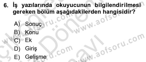 Mesleki Yazışmalar Dersi 2021 - 2022 Yılı (Final) Dönem Sonu Sınav Soruları 6. Soru