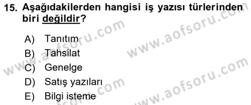 Mesleki Yazışmalar Dersi 2023 - 2024 Yılı (Vize) Ara Sınav Soruları 15. Soru