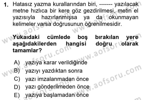 Mesleki Yazışmalar Dersi 2023 - 2024 Yılı (Final) Dönem Sonu Sınav Soruları 1. Soru