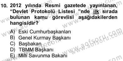İş Ortamında Protokol Ve Davranış Kuralları Dersi 2012 - 2013 Yılı (Vize) Ara Sınav Soruları 10. Soru