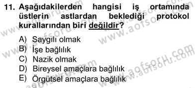 İş Ortamında Protokol Ve Davranış Kuralları Dersi 2012 - 2013 Yılı (Vize) Ara Sınav Soruları 11. Soru