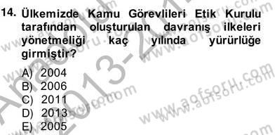 İş Ortamında Protokol Ve Davranış Kuralları Dersi 2013 - 2014 Yılı (Vize) Ara Sınavı 14. Soru