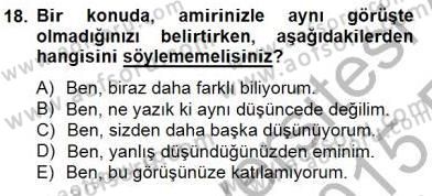 İş Ortamında Protokol Ve Davranış Kuralları Dersi 2014 - 2015 Yılı (Vize) Ara Sınav Soruları 18. Soru