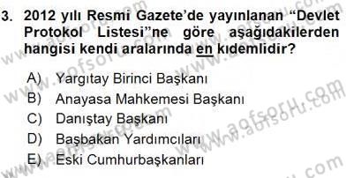 İş Ortamında Protokol Ve Davranış Kuralları Dersi 2015 - 2016 Yılı (Vize) Ara Sınav Soruları 3. Soru