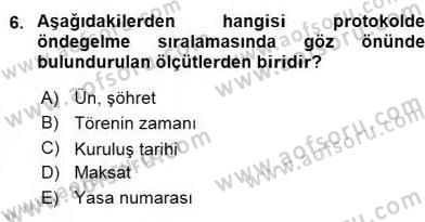 İş Ortamında Protokol Ve Davranış Kuralları Dersi 2015 - 2016 Yılı (Vize) Ara Sınav Soruları 6. Soru