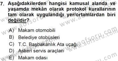 İş Ortamında Protokol Ve Davranış Kuralları Dersi 2015 - 2016 Yılı (Vize) Ara Sınav Soruları 7. Soru