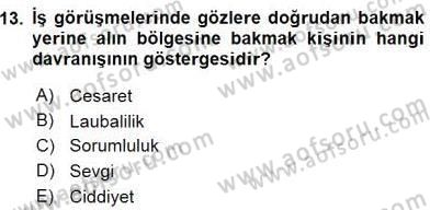 İş Ortamında Protokol Ve Davranış Kuralları Dersi 2015 - 2016 Yılı (Final) Dönem Sonu Sınavı 13. Soru