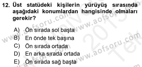 İş Ortamında Protokol Ve Davranış Kuralları Dersi 2015 - 2016 Yılı Tek Ders Sınav Soruları 12. Soru