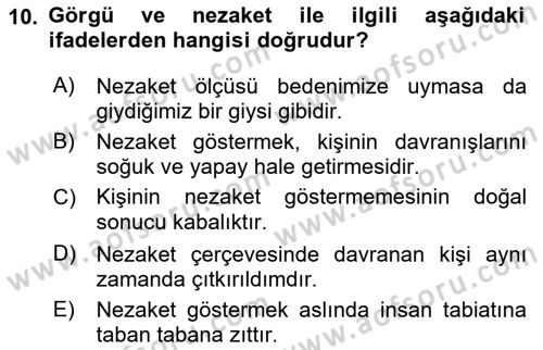İş Ortamında Protokol Ve Davranış Kuralları Dersi 2016 - 2017 Yılı (Vize) Ara Sınav Soruları 10. Soru