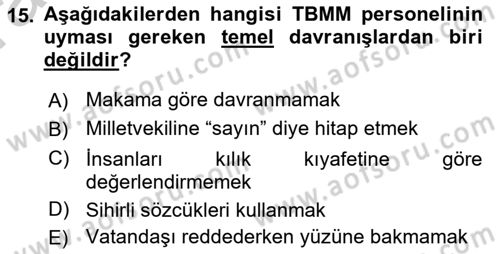 İş Ortamında Protokol Ve Davranış Kuralları Dersi 2016 - 2017 Yılı (Vize) Ara Sınav Soruları 15. Soru