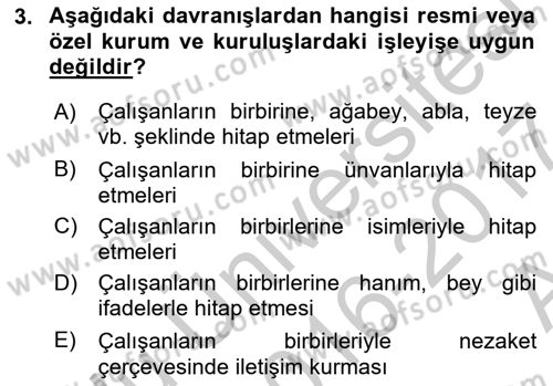İş Ortamında Protokol Ve Davranış Kuralları Dersi 2016 - 2017 Yılı (Vize) Ara Sınav Soruları 3. Soru