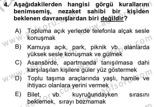İş Ortamında Protokol Ve Davranış Kuralları Dersi 2016 - 2017 Yılı (Vize) Ara Sınav Soruları 4. Soru