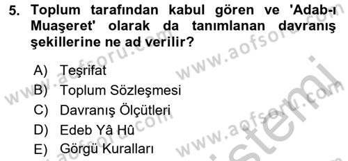 İş Ortamında Protokol Ve Davranış Kuralları Dersi 2016 - 2017 Yılı (Vize) Ara Sınav Soruları 5. Soru