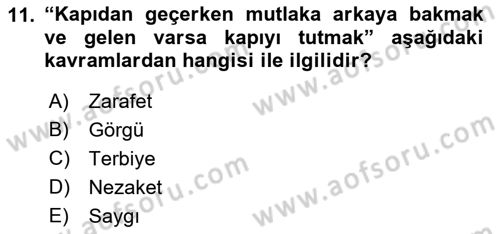 İş Ortamında Protokol Ve Davranış Kuralları Dersi 2017 - 2018 Yılı (Vize) Ara Sınav Soruları 11. Soru