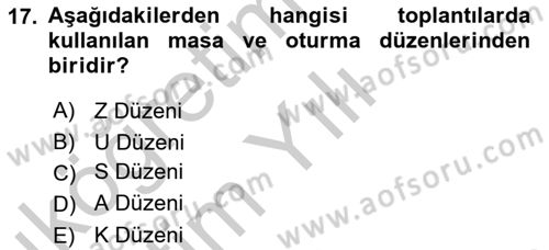 İş Ortamında Protokol Ve Davranış Kuralları Dersi 2018 - 2019 Yılı Yaz Okulu Sınav Soruları 17. Soru