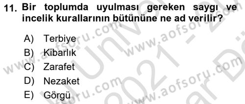 İş Ortamında Protokol Ve Davranış Kuralları Dersi 2021 - 2022 Yılı (Vize) Ara Sınav Soruları 11. Soru