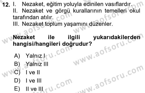 İş Ortamında Protokol Ve Davranış Kuralları Dersi 2021 - 2022 Yılı (Vize) Ara Sınav Soruları 12. Soru