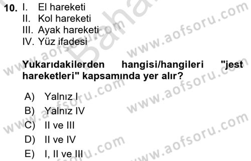 İş Ortamında Protokol Ve Davranış Kuralları Dersi 2021 - 2022 Yılı (Final) Dönem Sonu Sınav Soruları 10. Soru