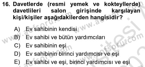 İş Ortamında Protokol Ve Davranış Kuralları Dersi 2021 - 2022 Yılı (Final) Dönem Sonu Sınav Soruları 16. Soru